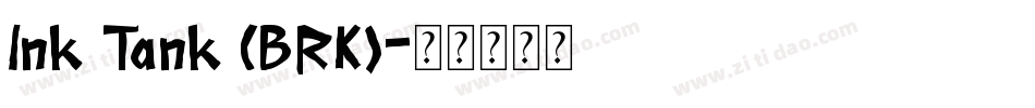 Ink Tank (BRK)字体转换